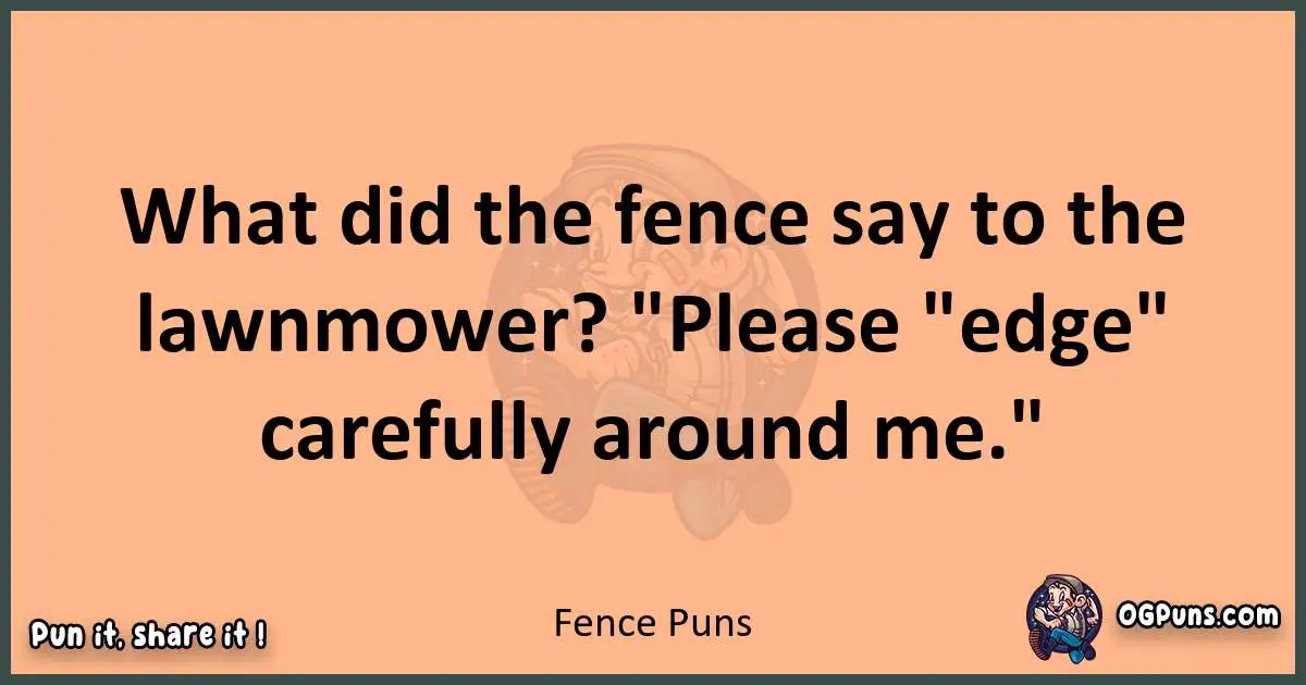 pun with Fence puns