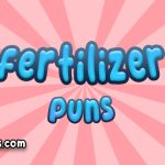 Fertilizer puns