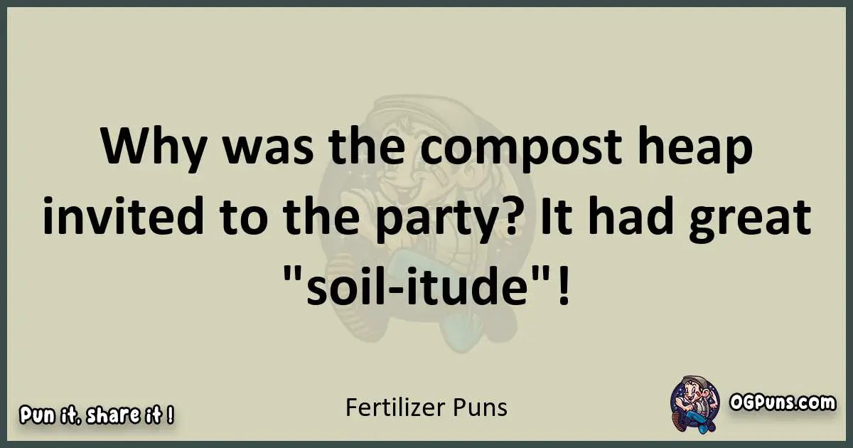 Fertilizer puns text wordplay