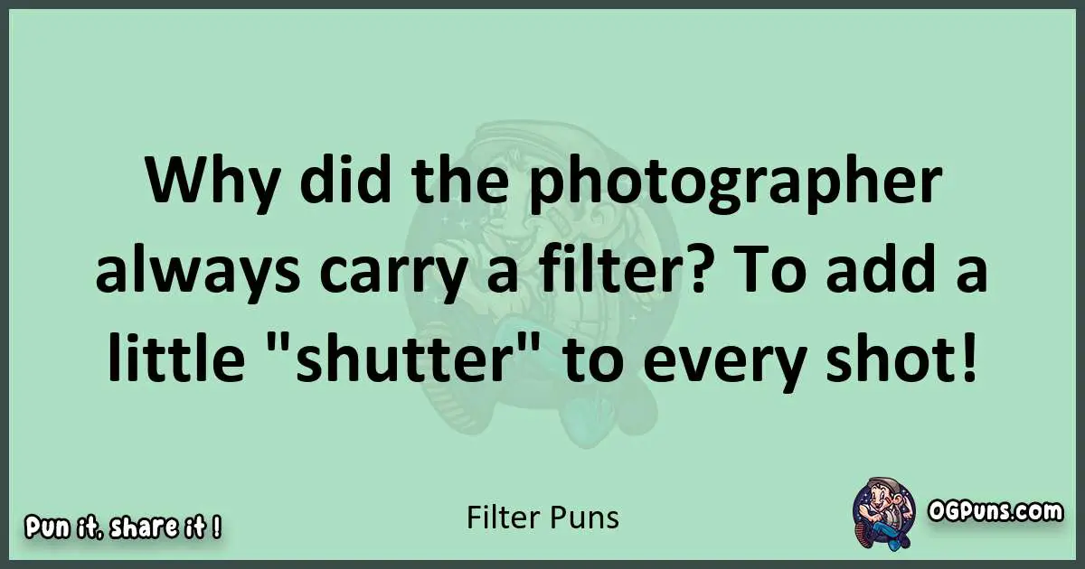 wordplay with Filter puns