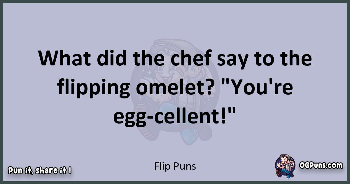 Textual pun with Flip puns