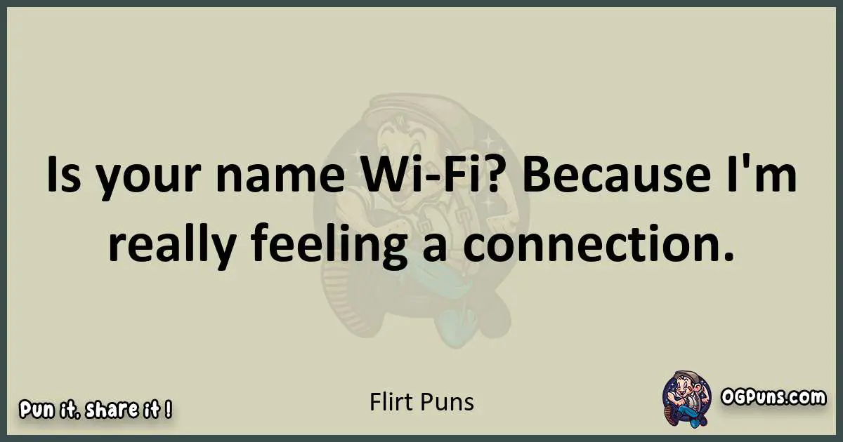 Flirt puns text wordplay