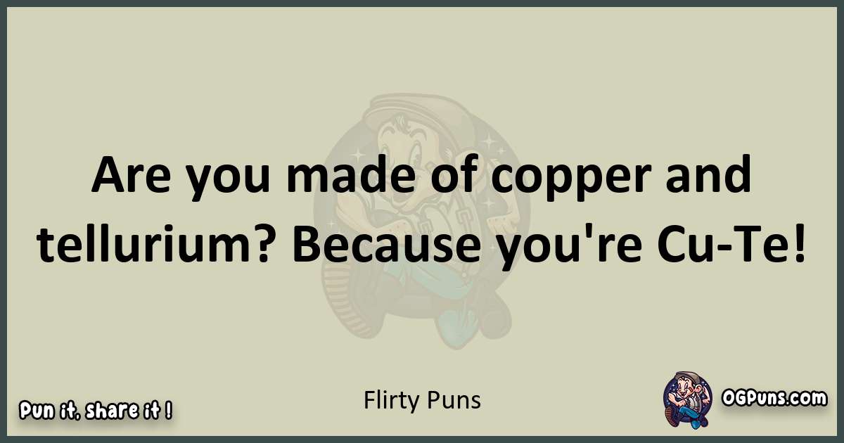 Flirty puns text wordplay