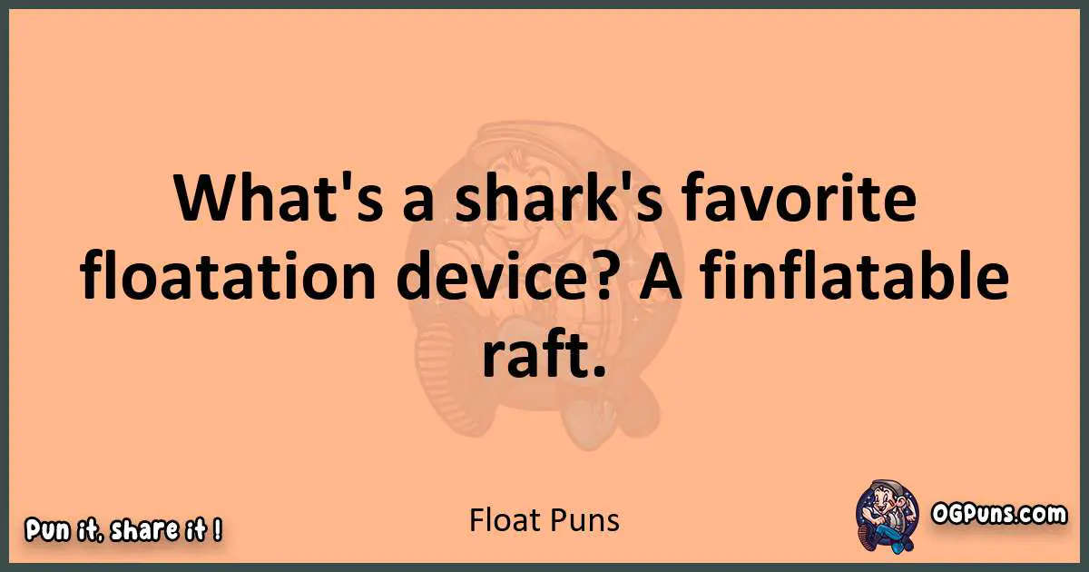 pun with Float puns