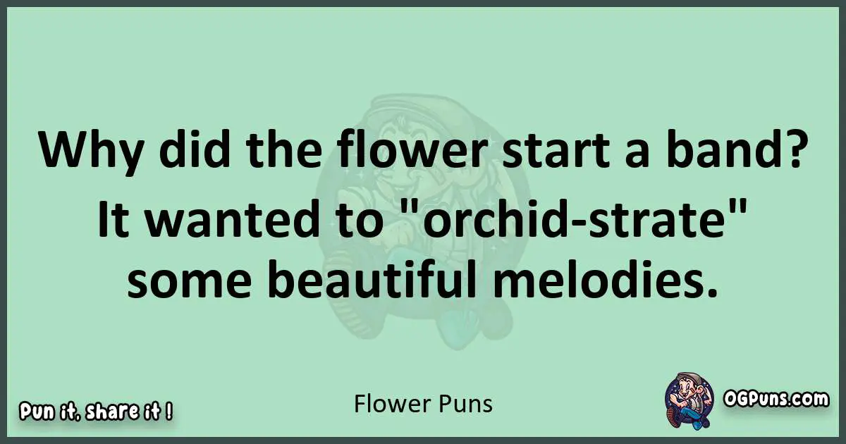 wordplay with Flower puns