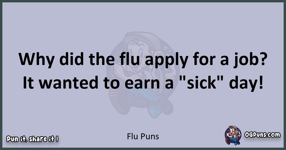 Textual pun with Flu puns