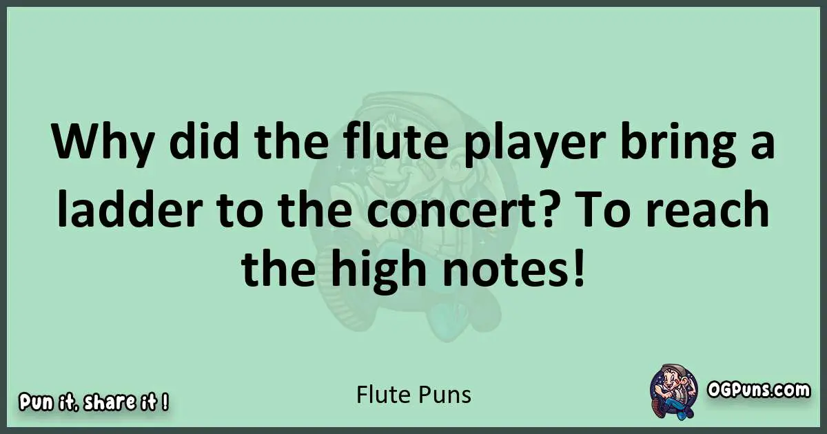 wordplay with Flute puns