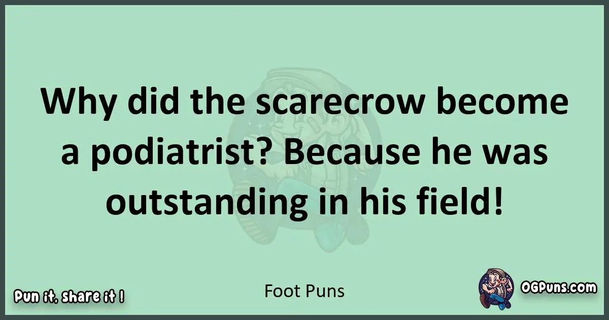 wordplay with Foot puns