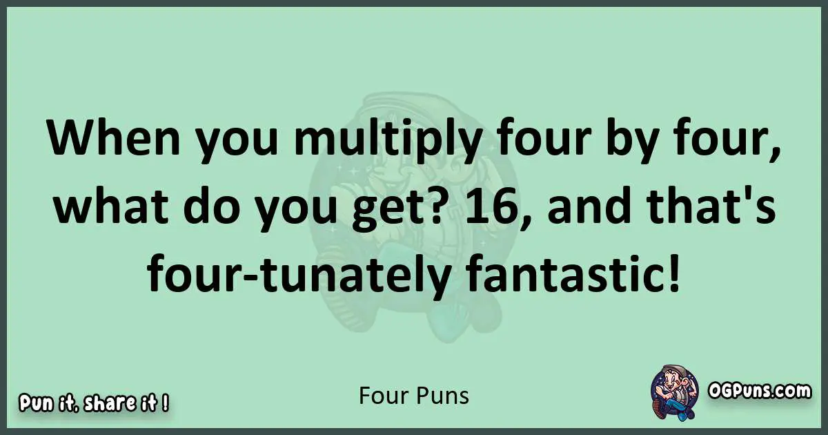 wordplay with Four puns