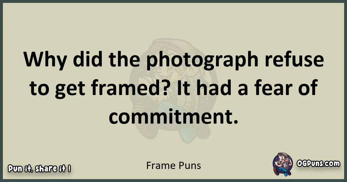Frame puns text wordplay