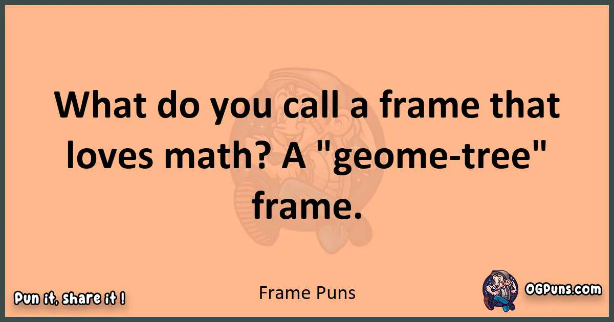 pun with Frame puns