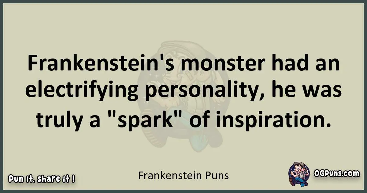 Frankenstein puns text wordplay