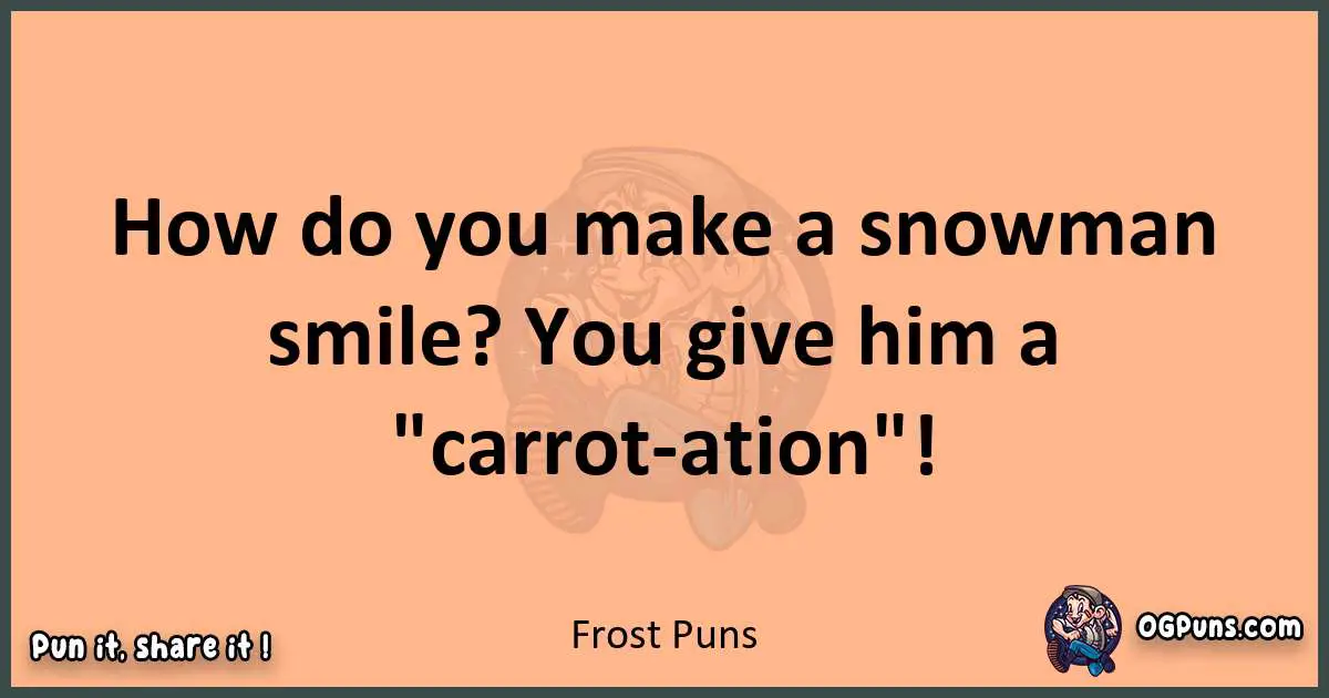 pun with Frost puns