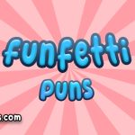 Funfetti puns