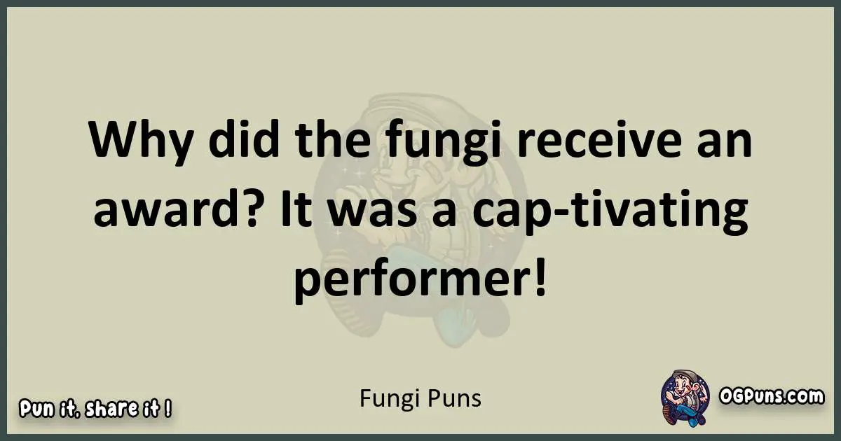 Fungi puns text wordplay