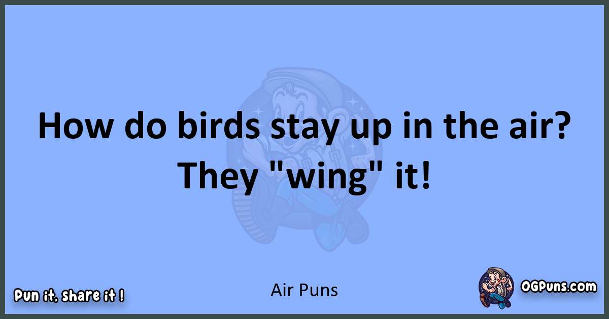 pun about Air puns