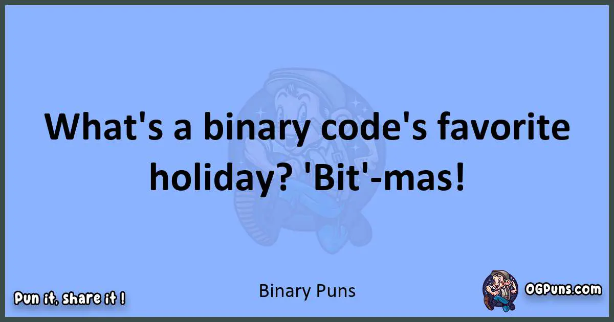 pun about Binary puns