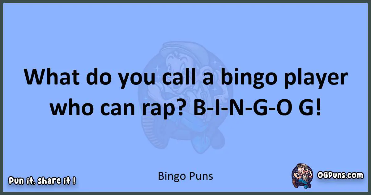 pun about Bingo puns