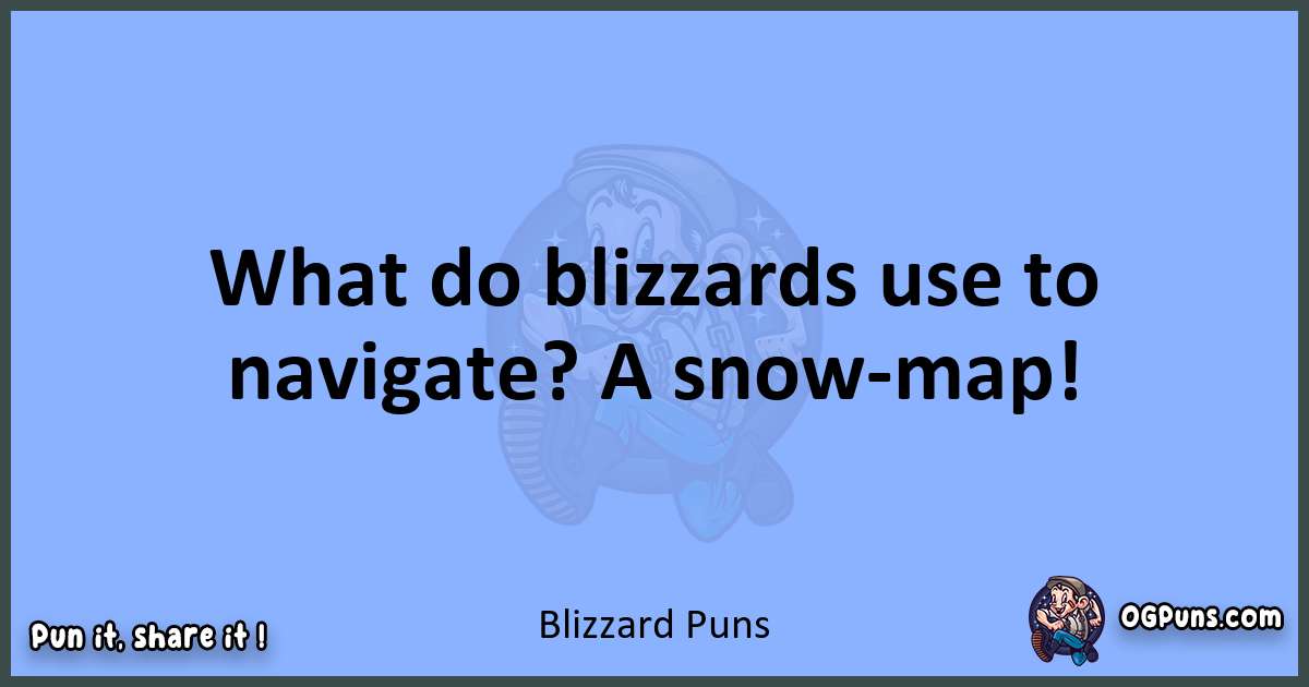 pun about Blizzard puns