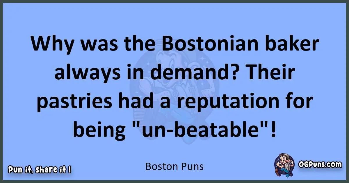 pun about Boston puns