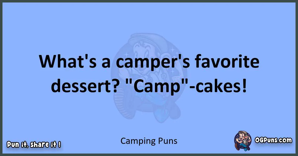 pun about Camping puns