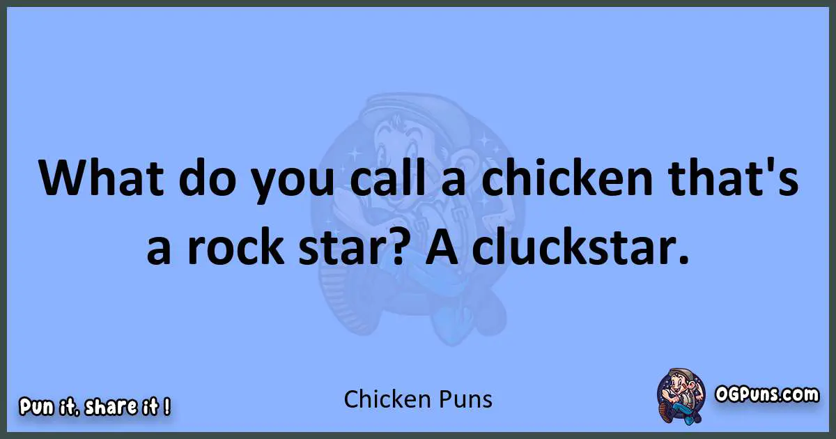 pun about Chicken puns