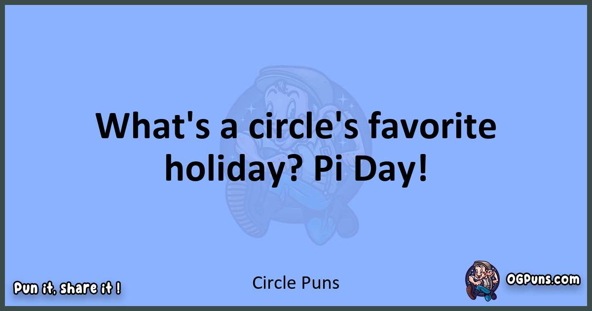 pun about Circle puns