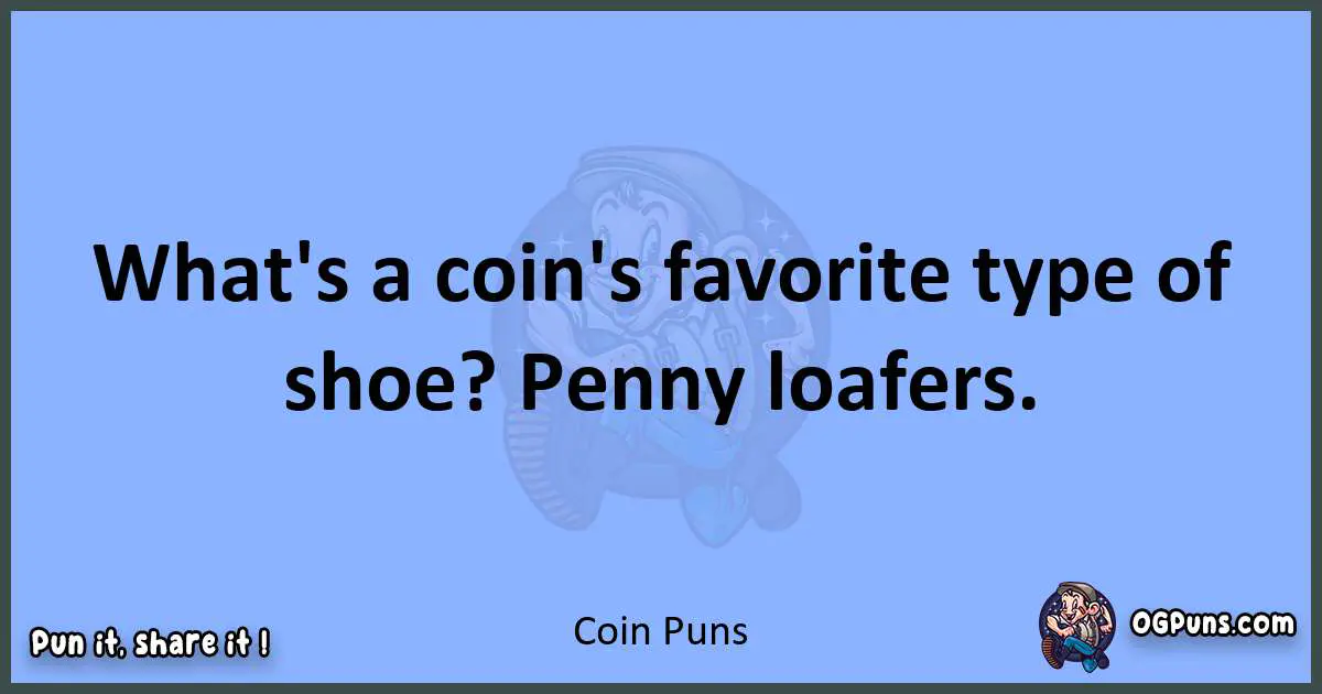 pun about Coin puns