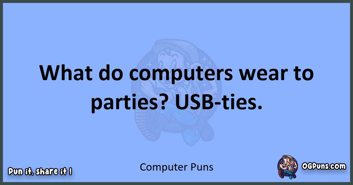 pun about Computer puns
