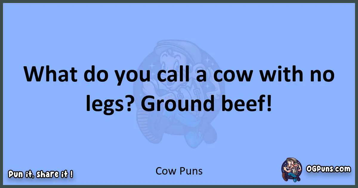 pun about Cow puns