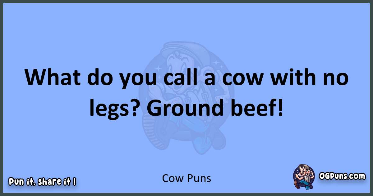 pun about Cow puns