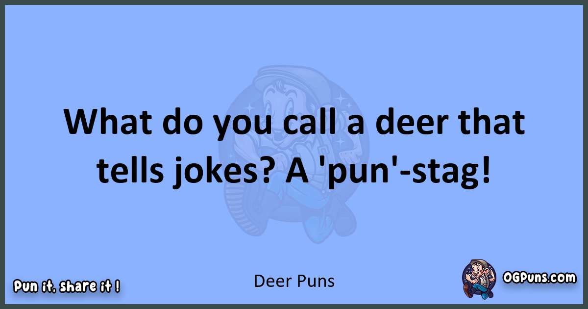 pun about Deer puns