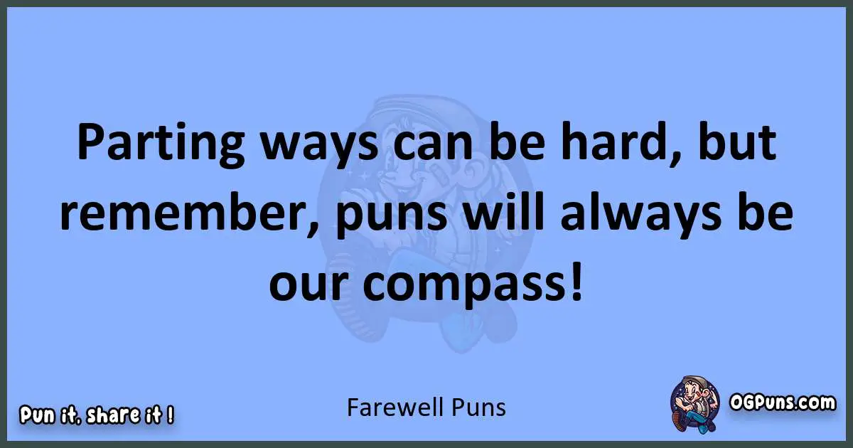 pun about Farewell puns