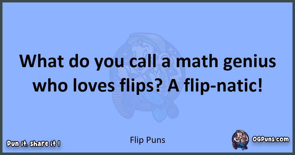 pun about Flip puns