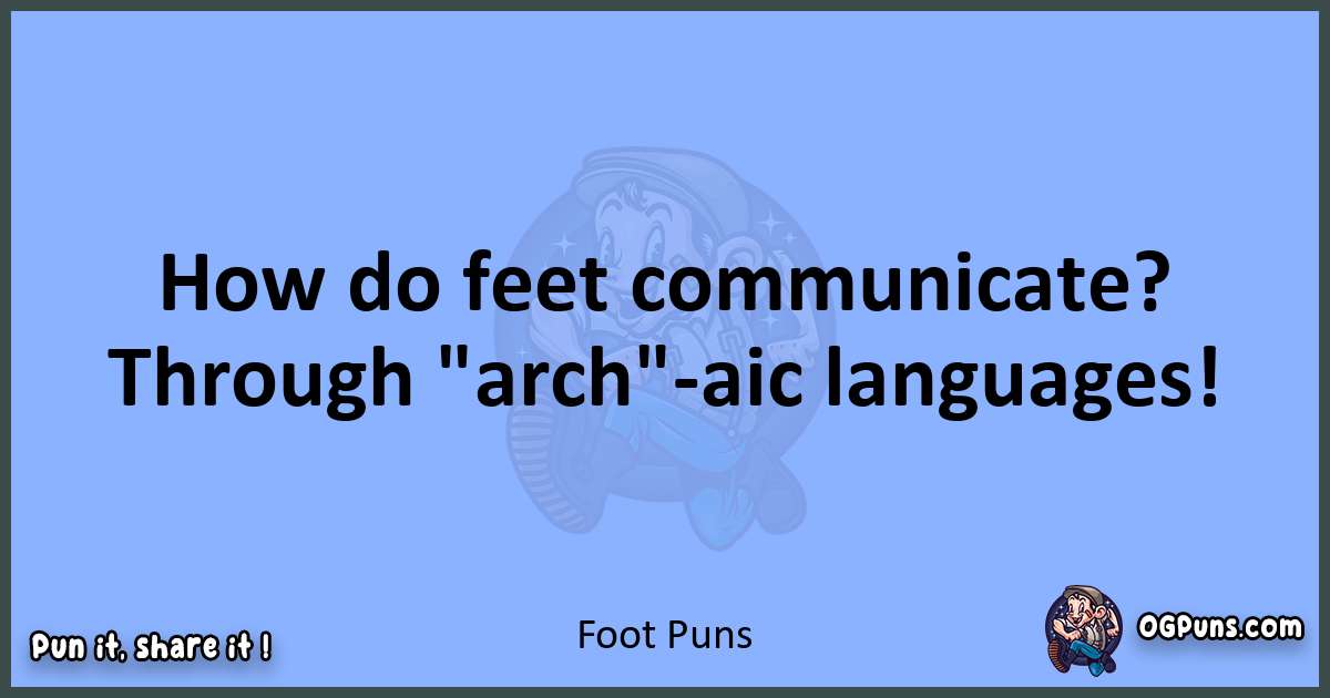 pun about Foot puns