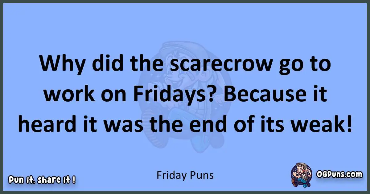 pun about Friday puns