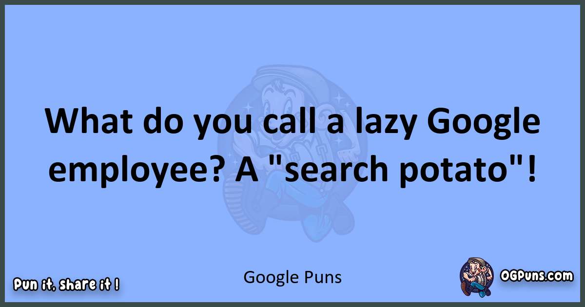 pun about Google puns