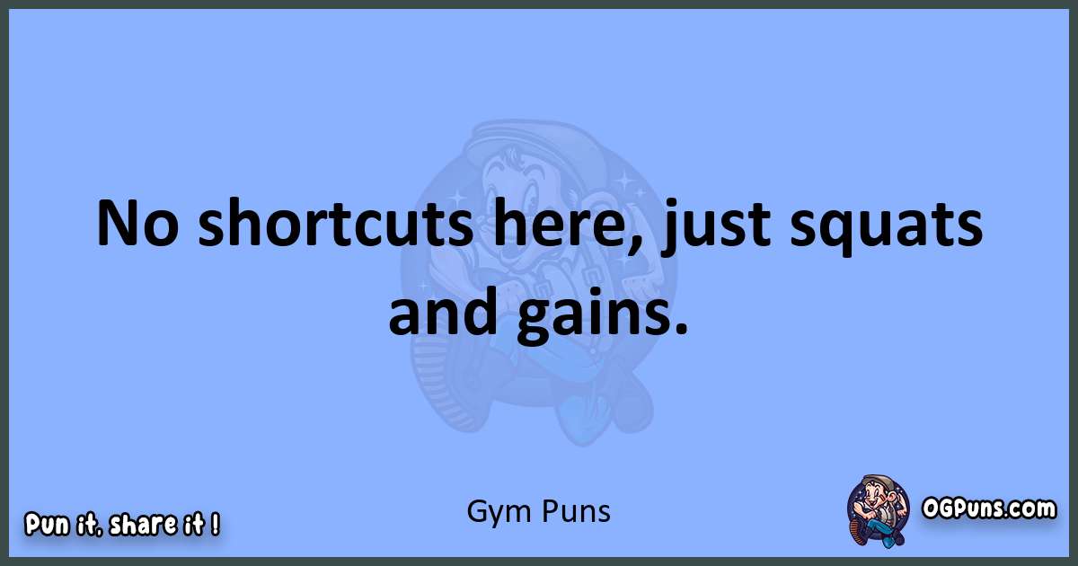 pun about Gym puns