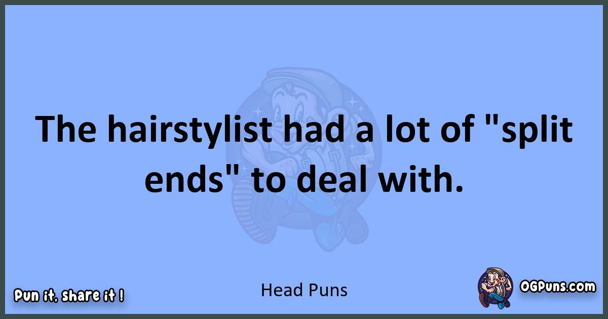 pun about Head puns