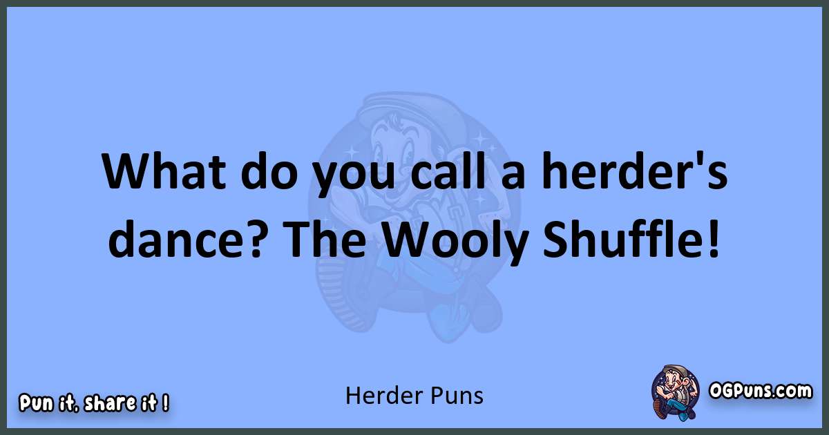 pun about Herder puns