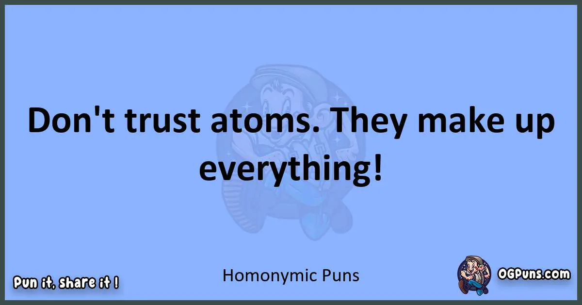pun about Homonymic puns