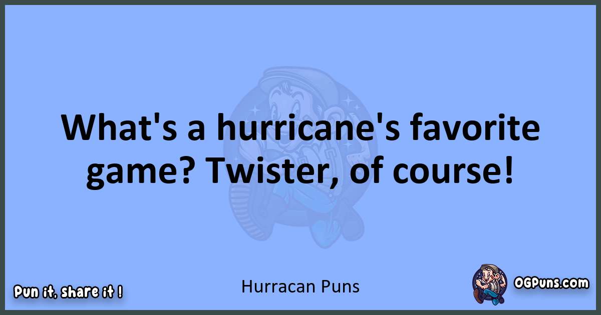 pun about Hurracan puns