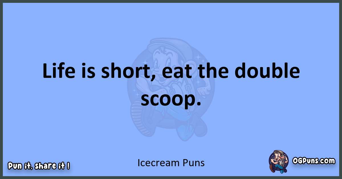 pun about Icecream puns