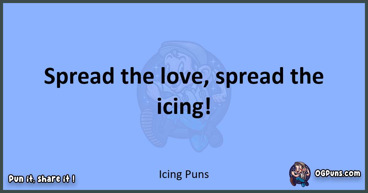 pun about Icing puns