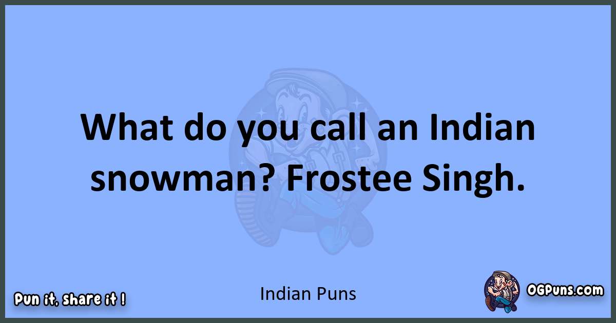 pun about Indian puns