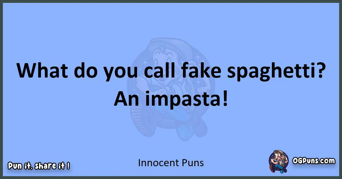 pun about Innocent puns