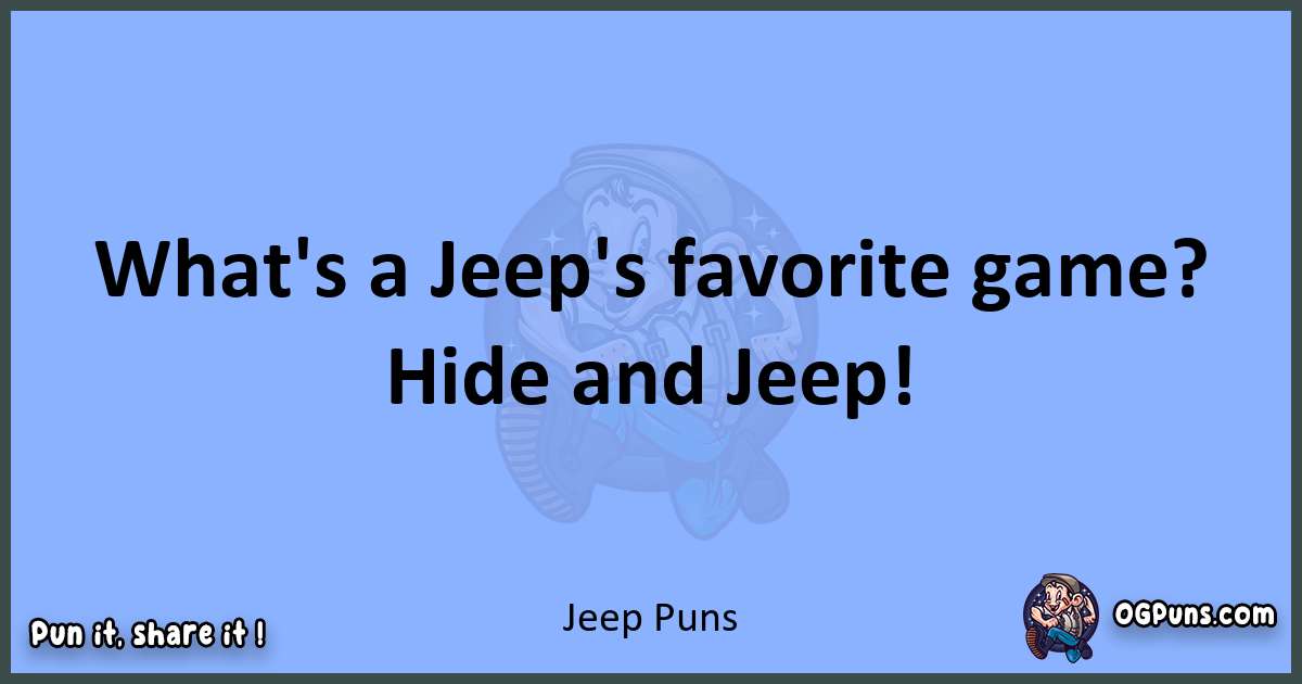 pun about Jeep puns