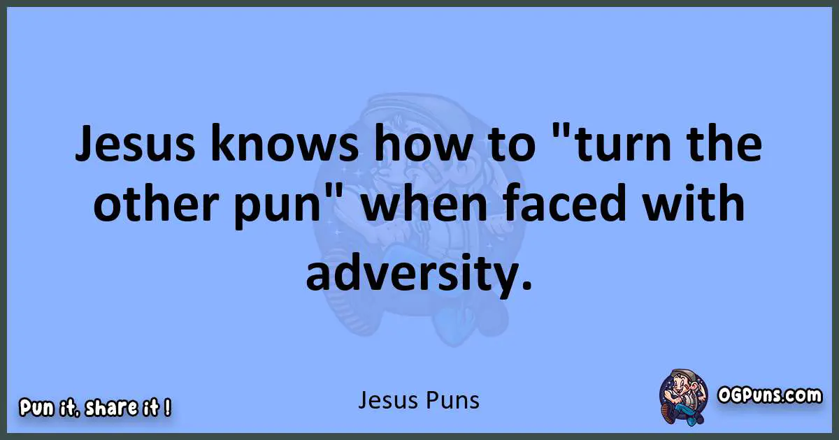 pun about Jesus puns