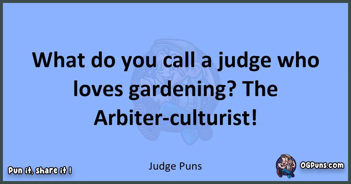 pun about Judge puns