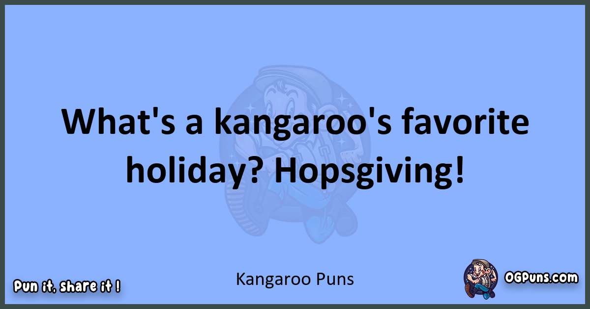 pun about Kangaroo puns